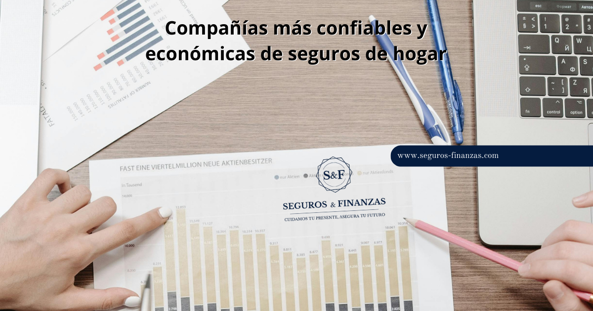 Compañías más confiables y económicas de seguros de hogar 1 Companias mas confiables y economicas de seguros de hogar